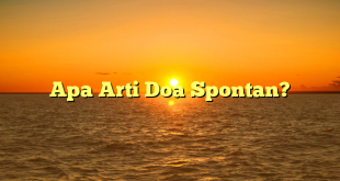 Apa Arti Doa Spontan?
