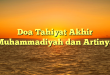 Doa Tahiyat Akhir Muhammadiyah dan Artinya